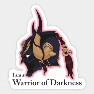 I am a Warrior of Darkness Sticker